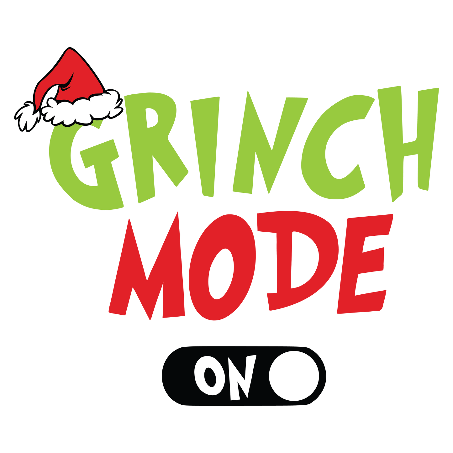 Grinch Mode On